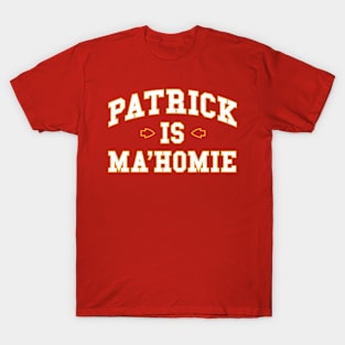 Patrick Is Mahomie T-Shirt